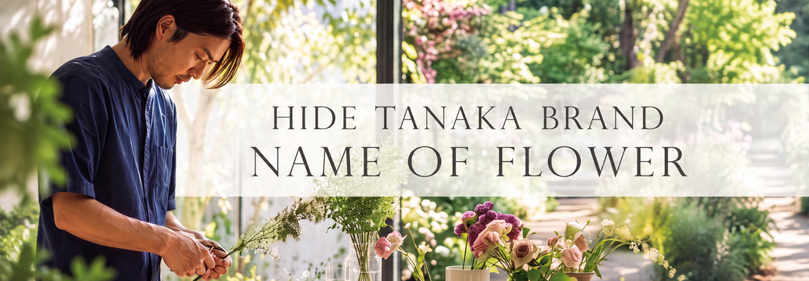 NAME OF FLOWER〜Hide TANAKA BRAND〜